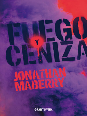 cover image of Fuego y ceniza
